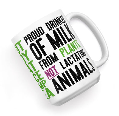"Proud Plant Milk Drinker" Large Vegan Coffee Mug