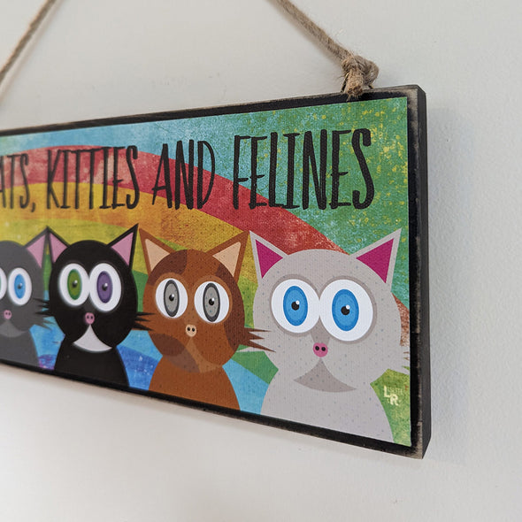 "I Love Cats, Kitties and Felines" Large Wood Sign