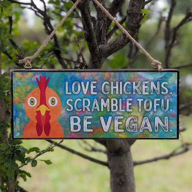 "Love Chickens" Large Vegan Wood Sign