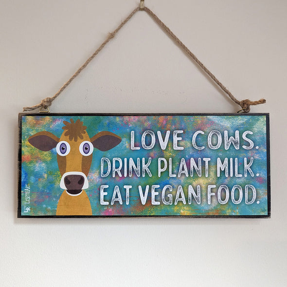 "Love Cows" Large Vegan Wood Sign