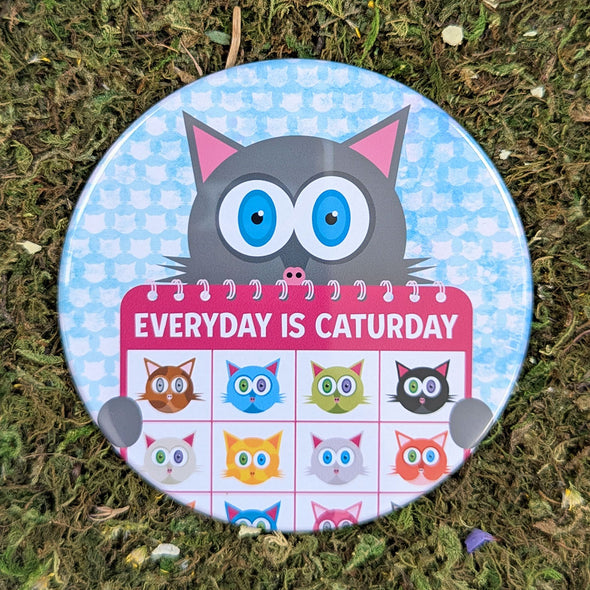 "Everyday is Caturday" Cat Fridge Magnet, Large Round Decorative Magnet