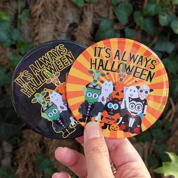 "It's Always Halloween" Spoopy Animals Fridge Magnet, Large Round Decorative Magnet