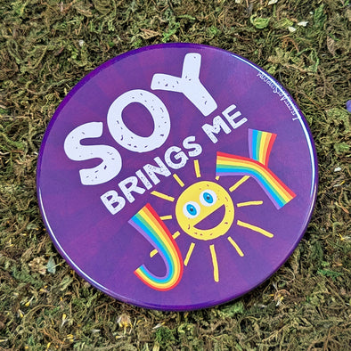 "Soy Brings Me Joy" Vegan Fridge Magnet, Large Round Decorative Magnet