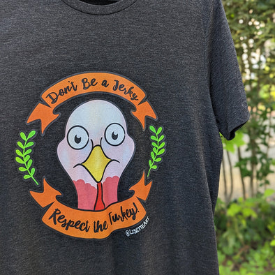 "Respect the Turkey" Vegan Unisex Tri-blend T-Shirt