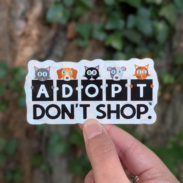 Adopt Don't Shop - Cats & Dogs