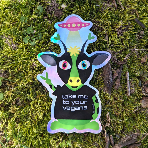 "Take Me To Your Vegans" Jumbo Alien Cow Holographic Vinyl Sticker