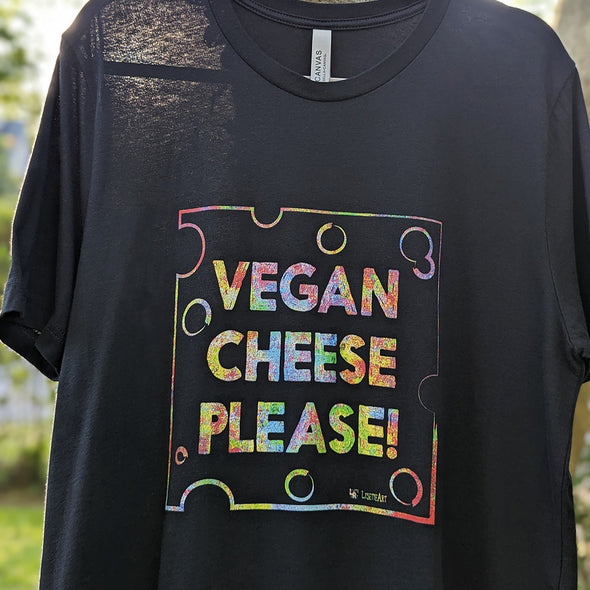 "Vegan Cheese Please!" Unisex T-Shirt