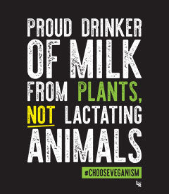 Proud plant milk drinker