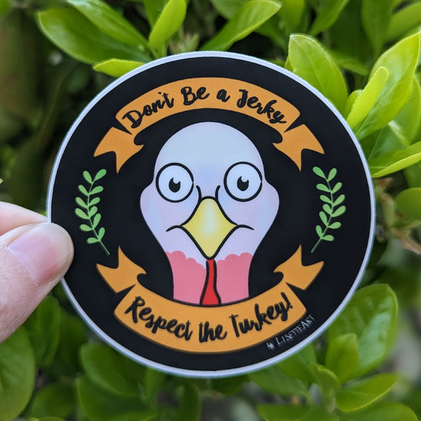 Respect the Turkey!