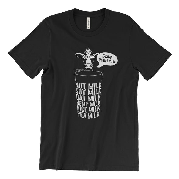 "Drink Plant Milk Instead" Vegan Unisex T-Shirt