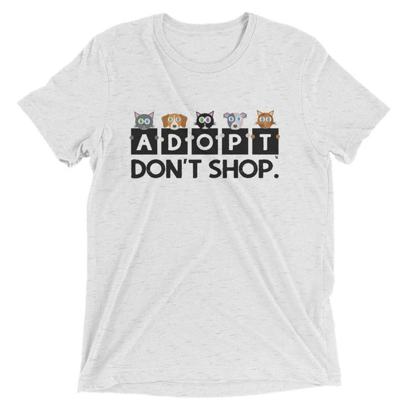 "Adopt, Don't Shop." Unisex Tri-blend Cat & Dog T-Shirt