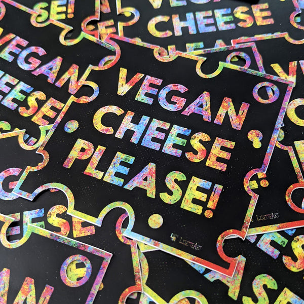 Vegan Cheese Please!