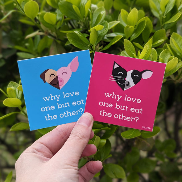 "Why Love One but Eat the Other - Pug & Pig" Vegan Kiss Cut Vinyl Sticker