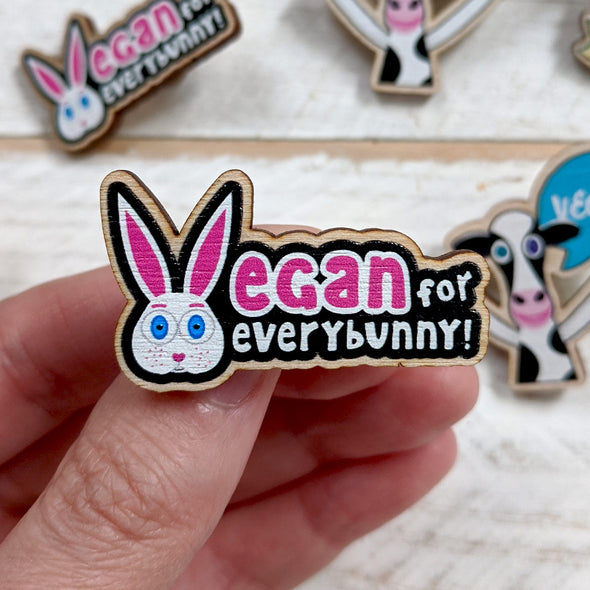 "Vegan for Everybunny" Printed Wood Bunny Rabbit Pin