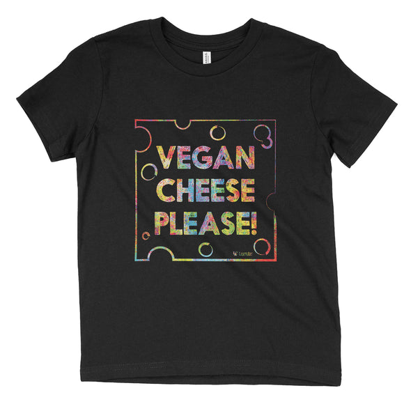 "Vegan Cheese Please!" Youth T-Shirt