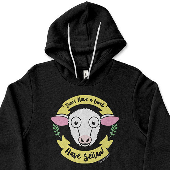 "Don't Have a Lamb, Have Seitan!" Unisex Lightweight Fleece Vegan Hoodie Sweatshirt