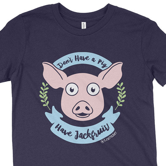 "Don't Have a Pig, Have Jackfruit!" Vegan Kids Youth T-Shirt