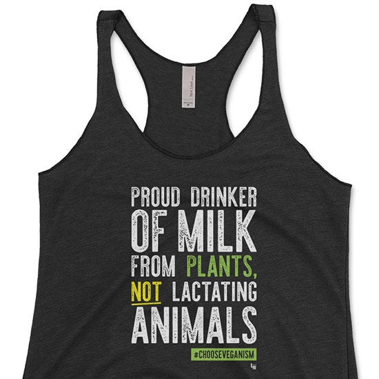 "Proud Plant Milk Drinker" Tri-blend Racerback Vegan Tank