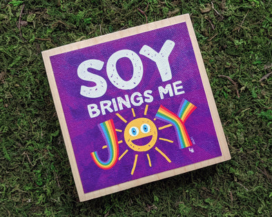 "Soy Brings Me Joy" Vegan Sign Art on Wood Block