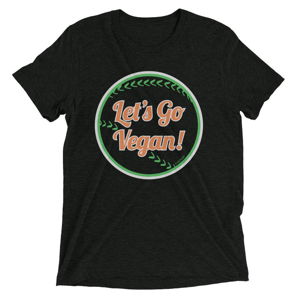"Let's Go Vegan!" Unisex Tri-blend T-Shirt