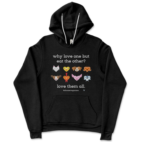 "Why Love One but Eat the Other?" Unisex Lightweight Fleece Vegan Animals Hoodie Sweatshirt