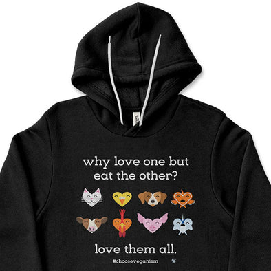 "Why Love One but Eat the Other?" Unisex Lightweight Fleece Vegan Animals Hoodie Sweatshirt