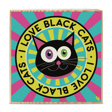 "I Love Black Cats" Whimsical Kitty Art on Wood Block - Funky Cat Sign