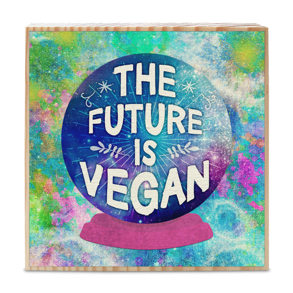 "The Future is Vegan" Whimsical Cow with Crystal Ball Art on Wood Block - Vegan Sign